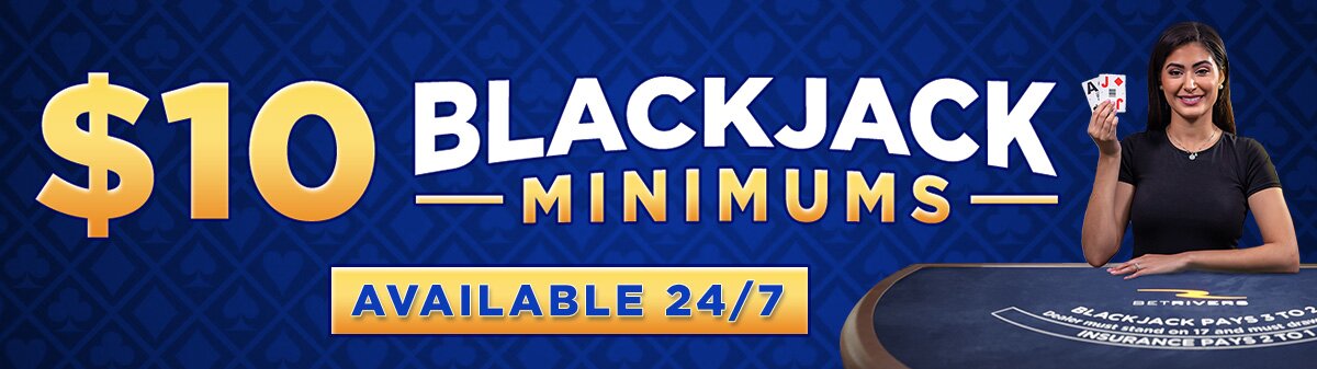 Blackjack $10 Mins